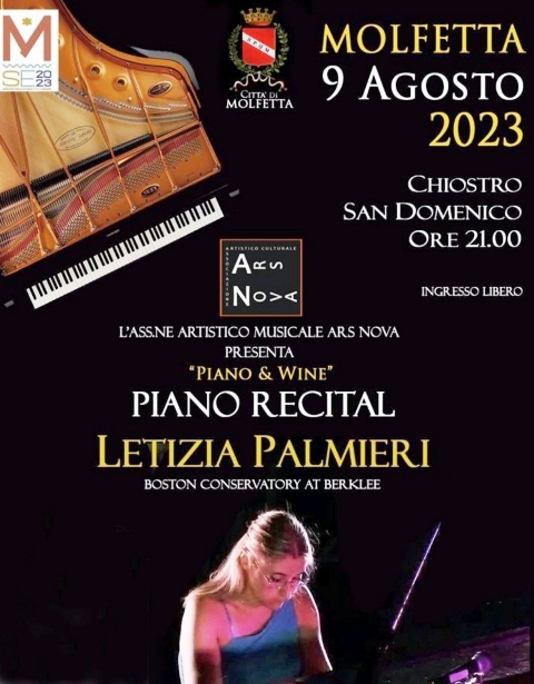 RECITAL PIANISTICO DELLA GIOVANE LETIZIA PALMIERI, UNICA PUGLIESE AD AVER CONSEGUITO, PRESSO IL BOSTON CONSERVATORY AT BERKLEE, LA LAUREA CON SCHOLARSHIP