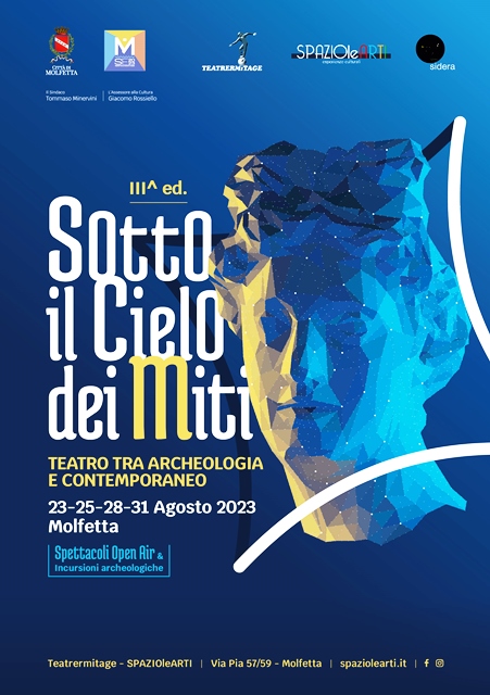 QUATTRO GLI APPUNTAMENTI DELLA TERZA EDIZIONE DELLA RASSEGNA SOTTO IL CIELO DEI MITI ORGANIZZATA DA SPAZIOLEARTI  TEATRERMITAGE