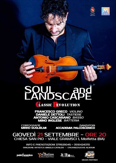GIOVED 21 SETTEMBRE PRESSO LA CHIESA SAN PIO X A MOLFETTA IL CONCERTO SOUL AND LANDSCAPE CLASSIC REVOLUTION