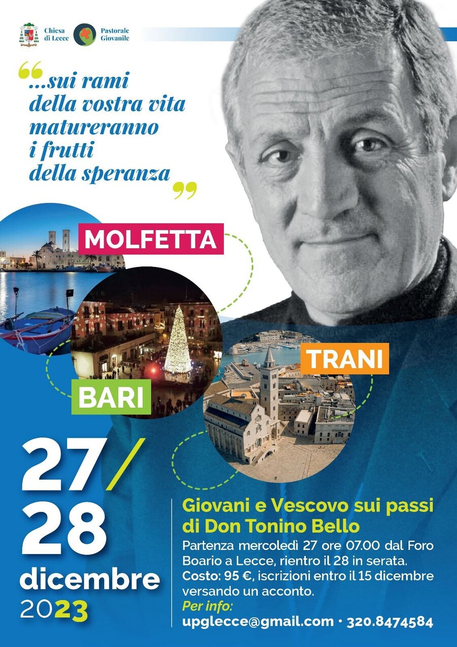 IL 27 E 28 DICEMBRE, I GIOVANI DELLA DIOCESI DI LECCE SARANNO A MOLFETTA SULLE TRACCE DI DON TONINO