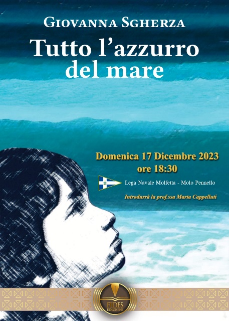 SAR PRESENTATO QUESTA SERA, DOMENICA 17 DICEMBRE, IL LIBRO DI GIOVANNA SGHERZA: TUTTO LAZZURRO DEL MARE