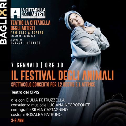IL TEATRO DEI CIPIS PRESENTA ALLA CITTADELLA DEGLI ARTISTI, DOMENICA 7 GENNAIO, LO SPETTACOLO CONCERTO IL FESTIVAL DEGLI ANIMALI