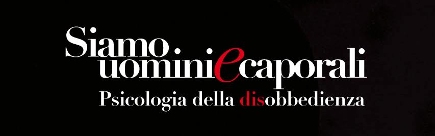 SIAMO UOMINI O CAPORALI?