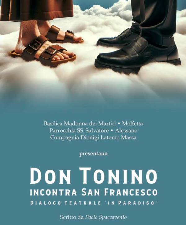 DOPPIO APPUNTAMENTO CON IL DIALOGO TEATRALE DON TONINO INCONTRA SAN FRANCESCO