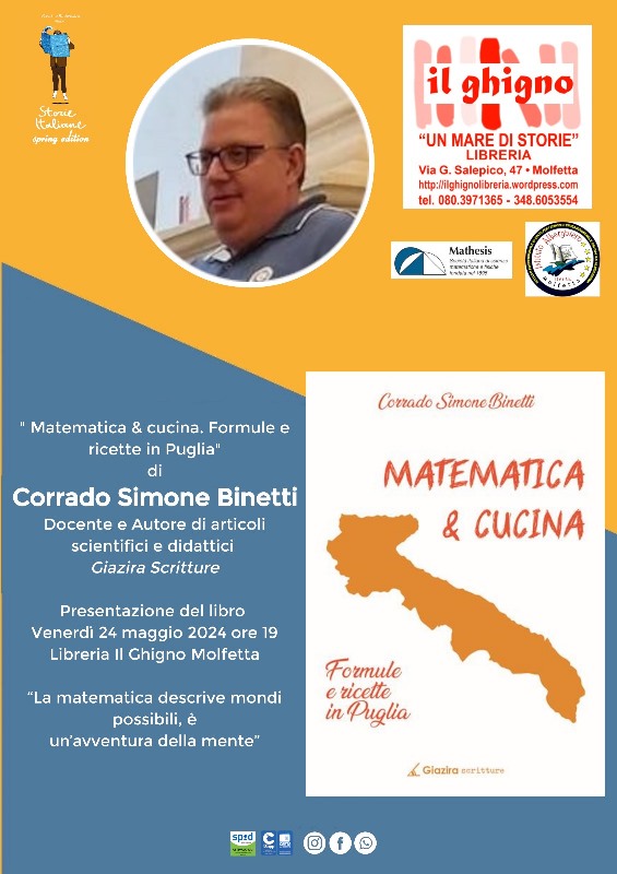 SAR PRESENTATO PRESSO LA LIBRERIA IL GHIGNO IL LIBRO DELLAUTORE MOLFETTESE CORRADO SIMONE BINETTI: MATEMATICA & CUCINA. FORMULE E RICETTE IN PUGLIA