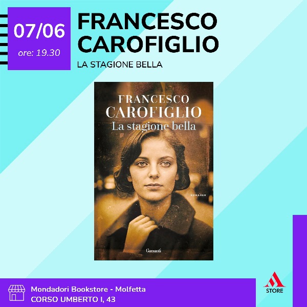 SAR PRESENTATO ANCHE A MOLFETTA LULTIMO ROMANZO DI FRANCESCO CAROFIGLIO: LA STAGIONE BELLA