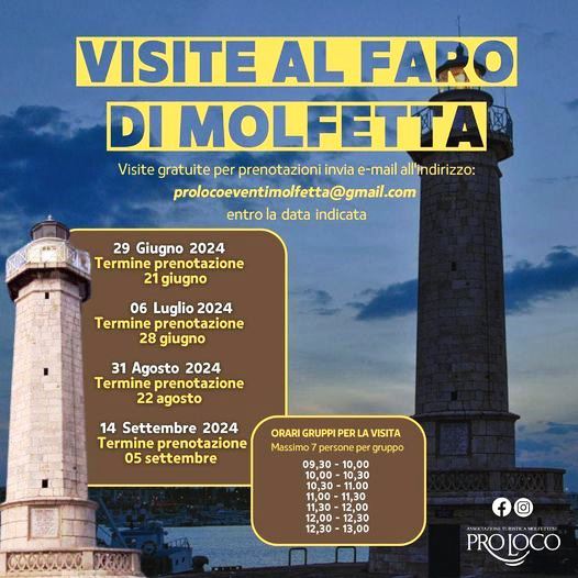 INIZIATIVA DELLA PROLOCO CHE ORGANIZZA QUATTRO GIORNATE DI VISITE GRATUITE AL FARO DI MOLFETTA