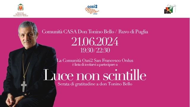 LA COMUNIT OASI2, LA DIOCESI DI MOLFETTA E LASSOCIAZIONE CASA DON TONINO BELLO ORGANIZZANO LEVENTO 
