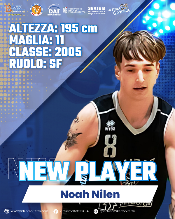 ANCORA UN COLPO DI MERCATO PER LA DAI OPTICAL VIRTUS BASKET MOLFETTA. INGAGGIATO IL CLASSE 2005, LALA PICCOLA NOHA NILEN