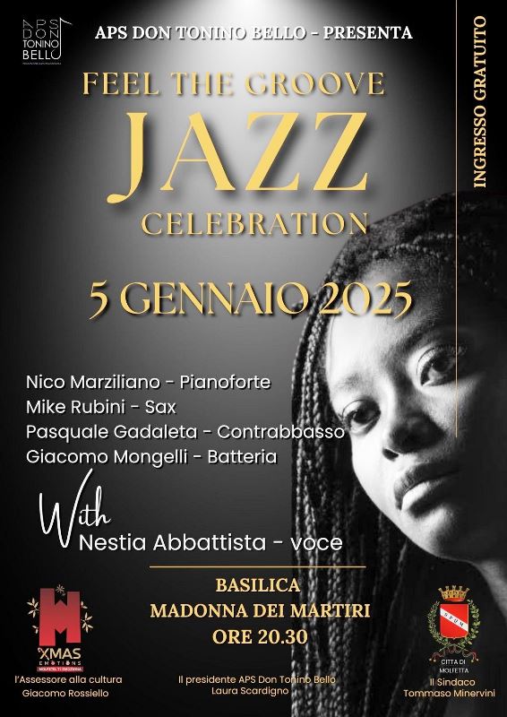 FEEL THE GROOVE - JAZZ CELEBRATION: CONCERTO SABATO 5 GENNAIO DEL PRESTIGIOSO QUARTETTO DI JAZZISTI, INSIEME A UNA GIOVANE VOCALIST 
