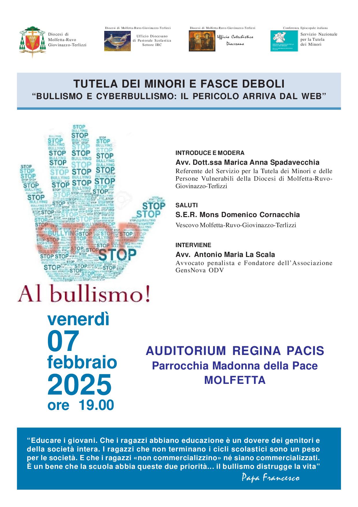 GIORNATA NAZIONALE CONTRO IL BULLISMO E IL CYBERBULLISMO: LA DIOCESI DI MOLFETTA-RUVO-GIOVINAZZO-TERLIZZI ORGANIZZA UN CONVEGNO A MOLFETTA DAL TITOLO TUTELA DEI MINORI E FASCE DEBOLI, BULLISMO E CYBERBULLISMO: IL PERICOLO ARRIVA DAL WEB