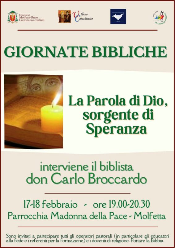 LUNED 17 E MARTED 18 FEBBRAIO SI TERRANNO PRESSO LA PARROCCHIA DELLA MADONNA DELLA PACE A MOLFETTA LE GIORNATE BIBLICHE DIOCESANE