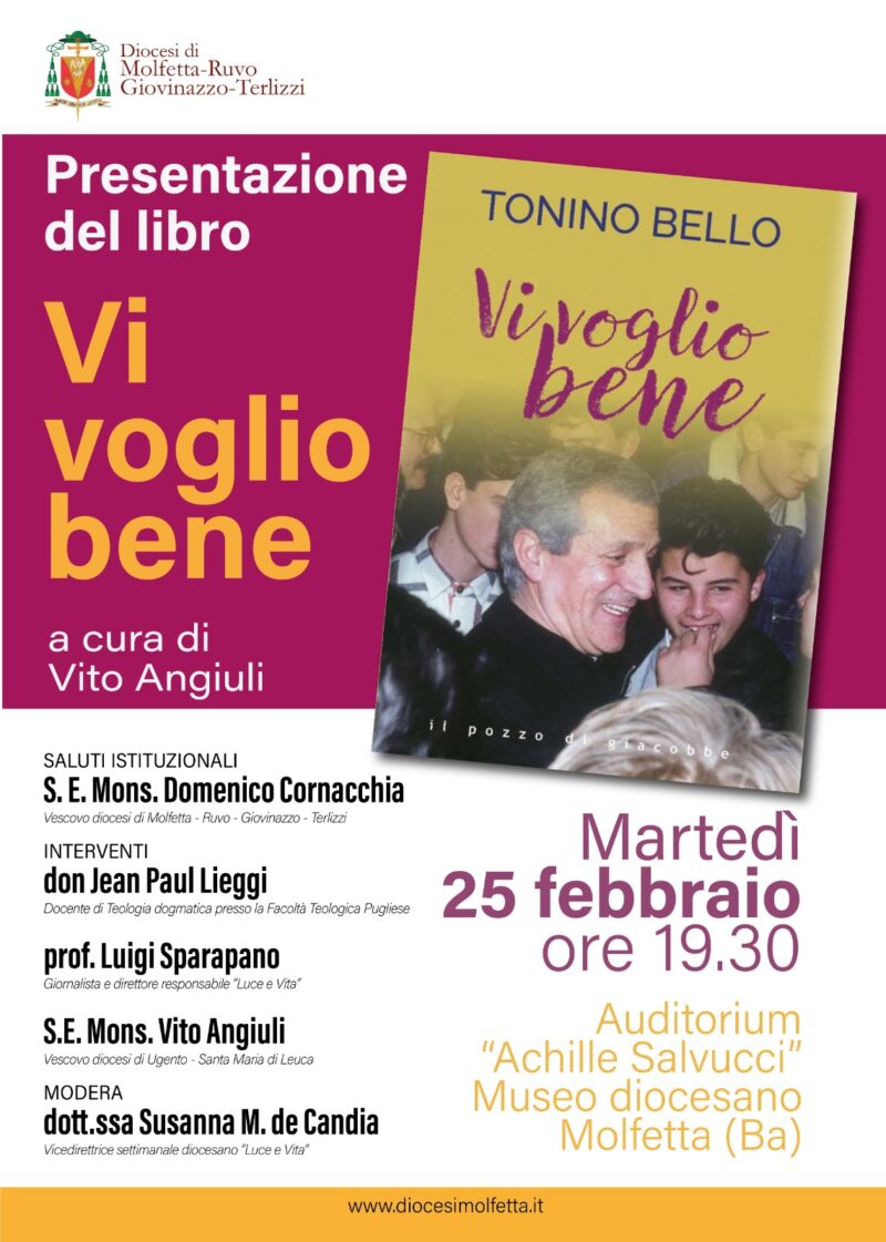 SAR PRESENTATO A MOLFETTA MARTED 25 FEBBRAIO IL LIBRO TONINO BELLO  VI VOGLIO BENE A CURA DI MONS. VITO ANGIULI, VESCOVO DELLA DIOCESI DI UGENTO  S. MARIA DI LEUCA