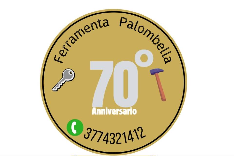 LA FERRAMENTA PALOMBELLA FESTEGGIA I 70 ANNI DI ATTIVIT