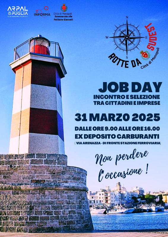 JOB DAY 2025: GIORNATA DI SELEZIONE A MONOPOLI PER LA PROMOZIONE DELLINCONTRO TRA DOMANDA E OFFERTA DI LAVORO