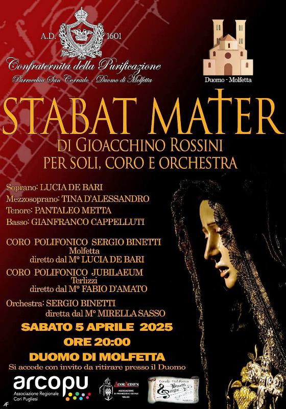 LA CONFRATERNITA DELLA PURIFICAZIONE DI MARIA SS DI MOLFETTA ORGANIZZA PER SABATO 5 APRILE IL CONCERTO STABAT MATER DI GIOACCHINO ROSSINI