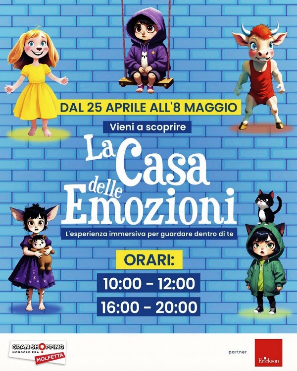 NUOVA INIZIATIVA RISERVATA AI BAMBINI E ALLE FAMIGLIE DAL PROSSIMO 25 APRILE PRESSO IL CENTRO COMMERCIALE GRAN SHOPPING MOLFETTA: LA CASA DELLE EMOZIONI