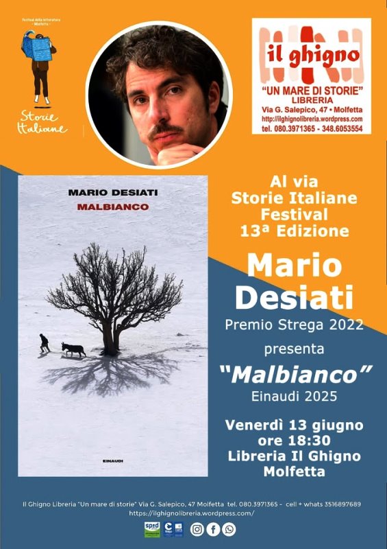 IL PREMIO STREGA MARIO DESIATI SAR A MOLFETTA VENERD 13 GIUGNO PER PRESENTARE IL SUO LIBRO MALBIANCO