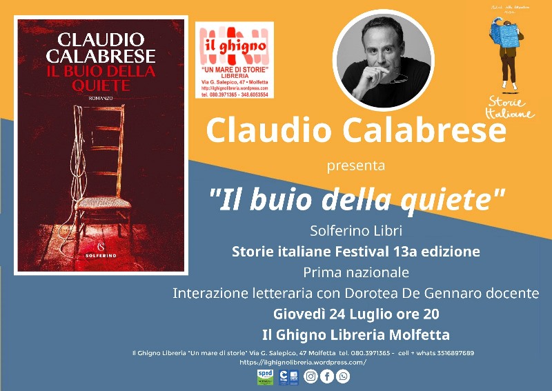 LO SCRITTORE CLAUDIO CALABRESE PRESENTERA’ IN PRIMA NAZIONALE IL SUO LIBRO “IL BUIO DELLA QUIETE”