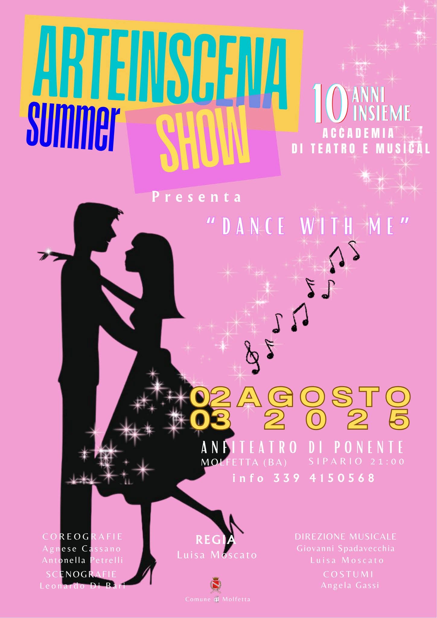 ARTEINSCENA, LA SCUOLA SPECIALIZZATA IN LABORATORI TEATRALI E CORSI DI RECITAZIONE E MUSICAL, FESTEGGIA IL DECIMO ANNIVERSARIO CON LO SPETTACOLO “DANCE WITH ME”