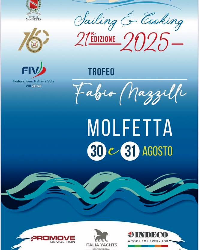  IN PROGRAMMA SABATO 30 E DOMENICA 31 AGOSTO LA XXI REGATA SAILING & COOKING, 3 TROFEO FABIO MAZZILLI