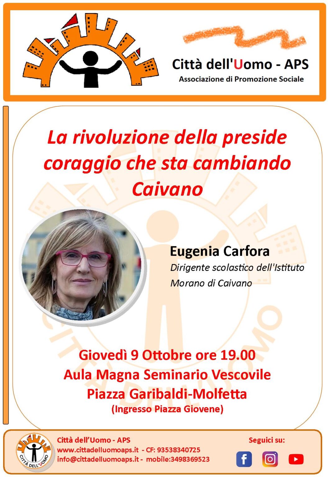 LA PRESIDE CORAGGIO DI CAIVANO, EUGENIA CARFORA, RACCONTER LA SUA ESPERIENZA IN UN INCONTRO PUBBLICO PROMOSSO DALLAPS CITT DELLUOMO