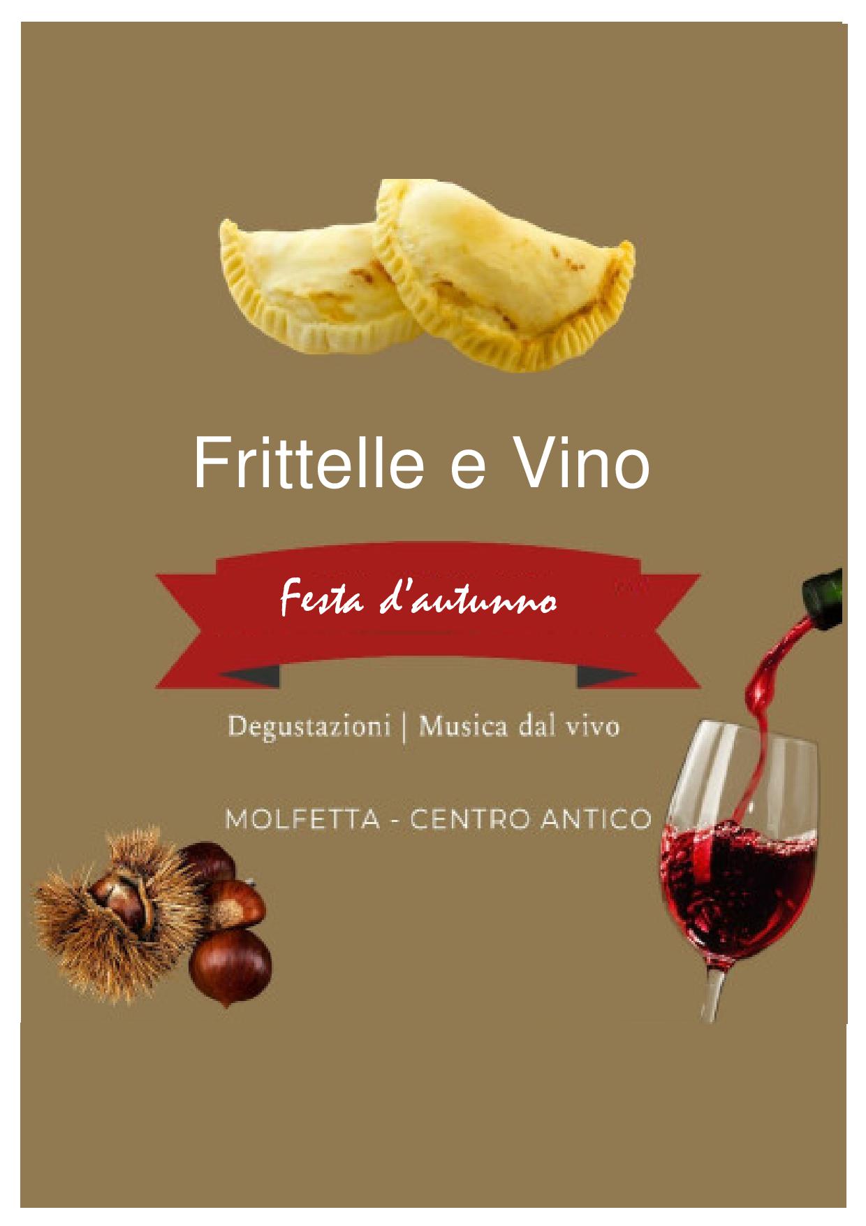 L'8 NOVEMBRE A MOLFETTA LA SAGRA DELLE FRITTELLE E DEL VINO NEL CENTRO STORICO