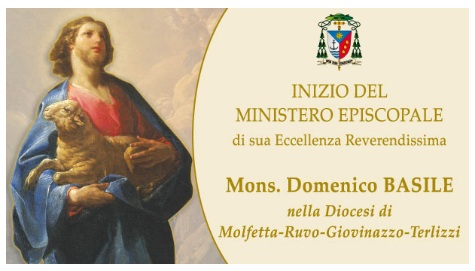 SI AVVICINA LA DATA DELL�INSEDIAMENTO DEL NUOVO VESCOVO ELETTO DI MOLFETTA-RUVO-GIOVINAZZO-TERLIZZI S.E. MONS. DOMENICO BASILE