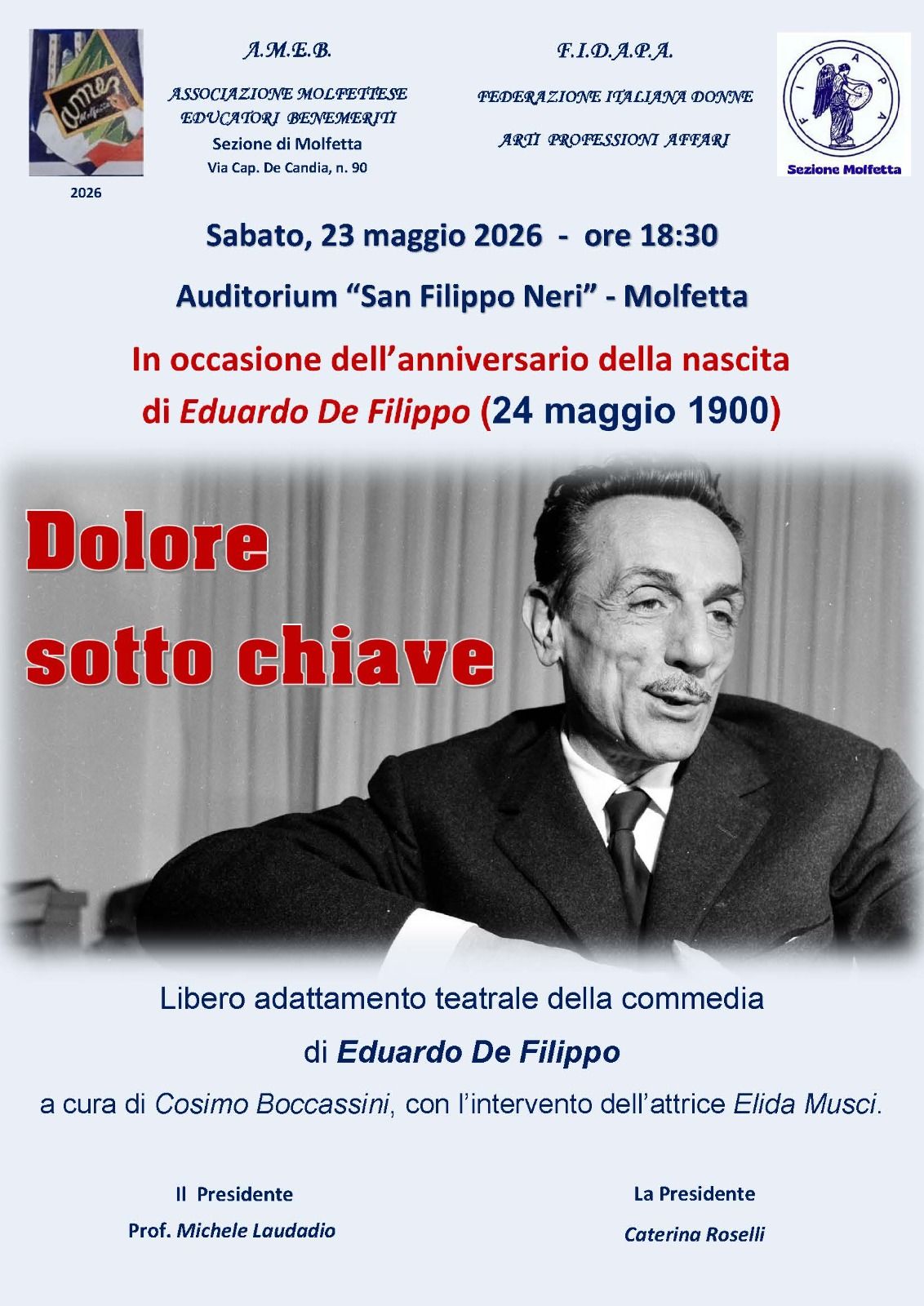 EDUARDO DE FILIPPO E IL DOLORE SOTTO CHIAVE. A MOLFETTA IN SCENA L�INTIMIT� DI DUE FRATELLI