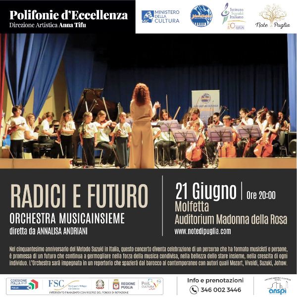 RADICI E FUTURO: A MOLFETTA L�ORCHESTRA MUSICAINSIEME CELEBRA IL CINQUANTESIMO ANNIVERSARIO DEL METODO SUZUKI