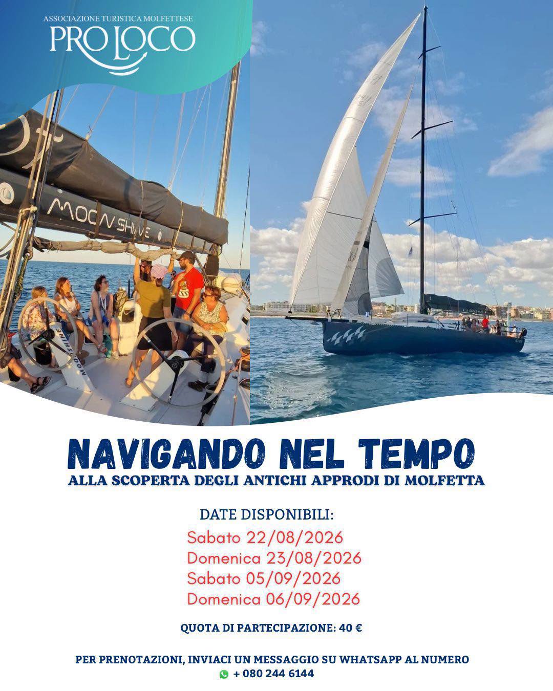 �NAVIGANDO NEL TEMPO� TORNA A MOLFETTA: ESCURSIONI SUL VELIERO MOONSHINE TRA STORIA E MARE