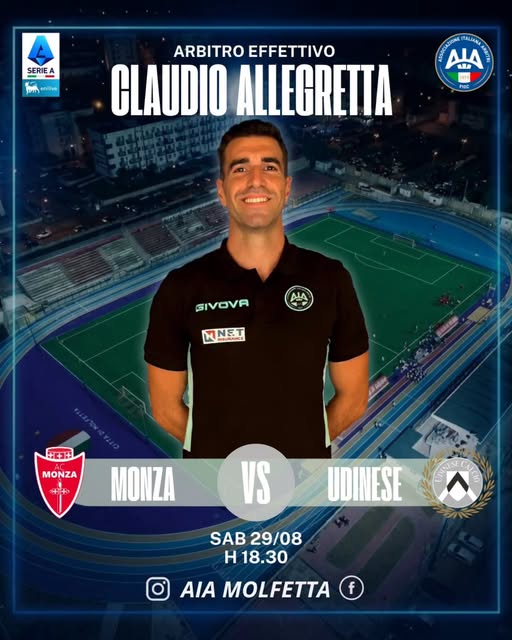 ESORDIO IN SERIE A PER IL MOLFETTESE CLAUDIO ALLEGRETTA: DIRIGER� MONZA-UDINESE