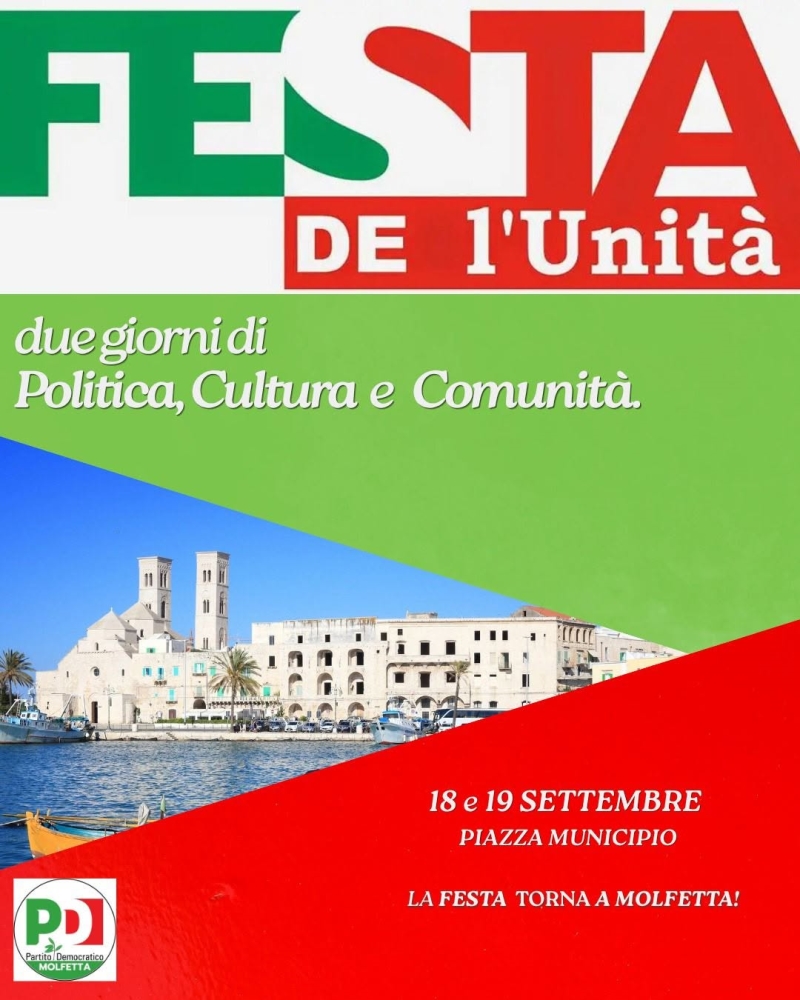 VINCONO LE ELEZIONI COMUNALI E RITORNA LA FESTA DELL'UNITA' PER IL PD DI MOLFETTA