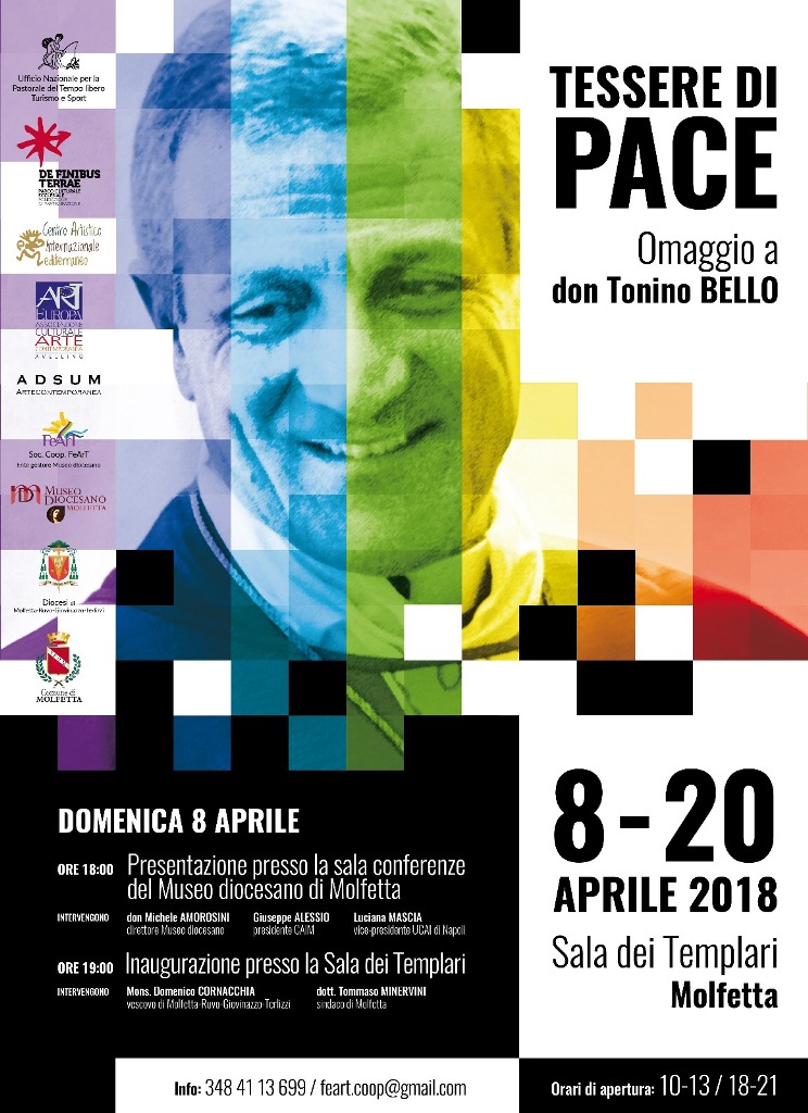 SI INAUGURA DOMENICA 8 APRILE ALLA SALA DEI TEMPLARI LA MOSTRA DARTE CONTEMPORANEA TESSERE DI PACE. OMAGGIO A DON TONINO BELLO