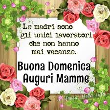OGGI E' LA FESTA DELLA MAMMA: RISCOPRIAMO IL RUOLO DI QUESTA DONNA FONDAMENTALE NELLA FAMIGLIA
