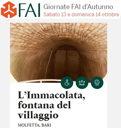 VII EDIZIONE DELLE GIORNATE FAI DAUTUNNO: MOLFETTA PRESENTA LIMMACOLATA, FONTANA DEL VILLAGGIO