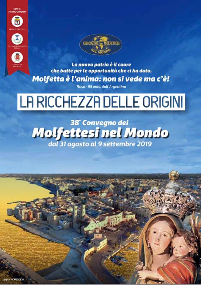 DAL 31 AGOSTO AL 9 SETTEMBRE SI TERR LA 38 EDIZIONE DEL CONVEGNO DEI MOLFETTESI NEL MONDO: LA RICCHEZZA DELLE ORIGINI