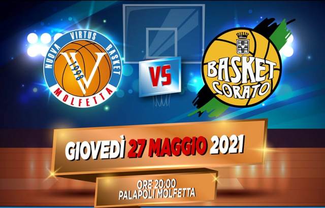 GARA DI CARTELLO AL PALAPOLI, GIOVED 27 MAGGIO. SFIDA DI ALTA CLASSIFICA TRA DAI OPTICAL VIRTUS MOLFETTA E BASKET CORATO