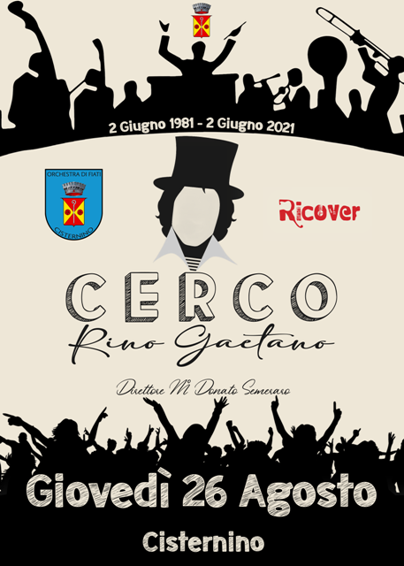 IN OCCASIONE DEL QUARANTESIMO ANNIVERSARIO DELLA SCOMPARSA DI RINO GAETANO SI STA ORGANIZZANDO UN CONCERTO SPETTACOLO CHE SI TERR A CISTERNINO