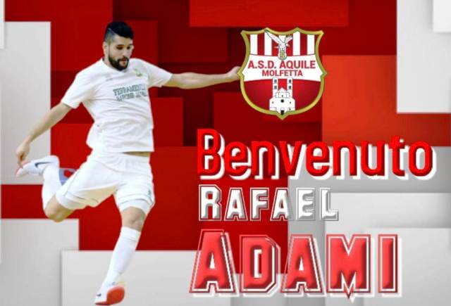 COLPO GROSSO DI MERCATO PER LE AQUILE MOLFETTA CHE UFFICILIZZA LINGAGGIO DEL CENTRALE BRASILIANO RAFAEL ADAMI