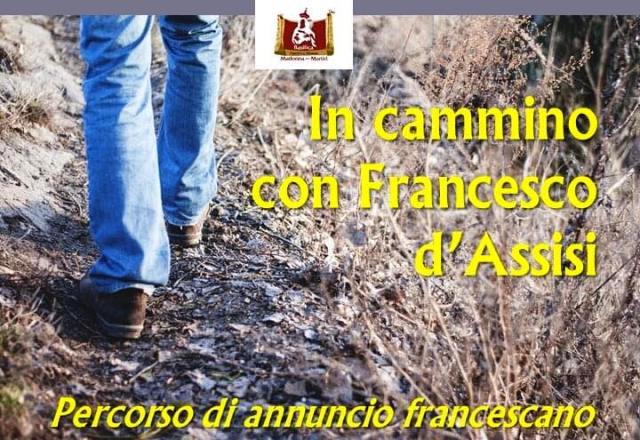 DA VENERD 26 NOVEMBRE PARTE IL PERCORSO DI ANNUNCIO FRANCESCANO: IN CAMMINO CON FRANCESCO DASSISI
