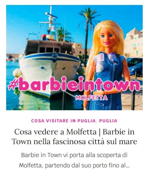 COSA VEDERE NELLA FASCINOSA CITT SUL MARE DI MOLFETTA? I SUGGERIMENTI DI BARBIE IN TOWN