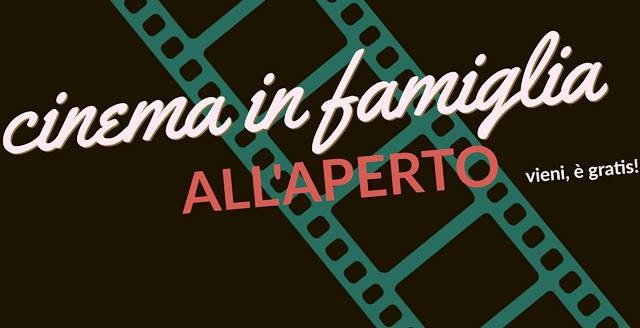 TORNA LAPPUNTAMENTO CON CINEMA IN FAMIGLIA ALLAPERTO