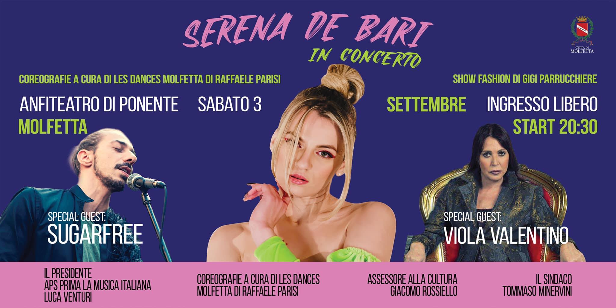 IL 3 SETTEMBRE A MOLFETTA ALL'ANFITEATRO DI PONENTE CON SERENA DE BARI, SUGARFREE E VIOLA VALENTINO