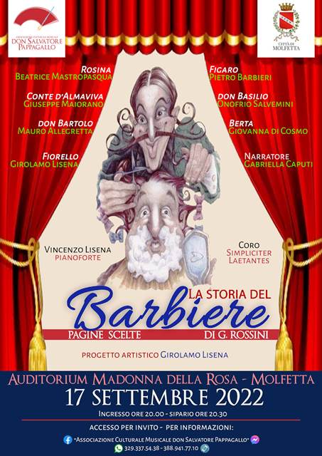 APPUNTAMENTO CON LA MUSICA DAUTORE, SABATO 17 SETTEMBRE ALLAUDITORIUM MADONNA DELLA ROSA: LA STORIA DEL BARBIERE, PAGINE SCELTE DALLA FAMOSA OPERA DI GIOACCHINO ROSSINI