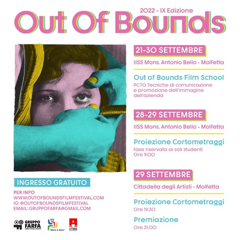 GIOVED 29 SETTEMBRE SI TIENE A MOLFETTA PRESSO LA CITTADELLA DEGLI ARTISTI LA IX EDIZIONE DELLOUT OF BOUNDS FILM FESTIVAL