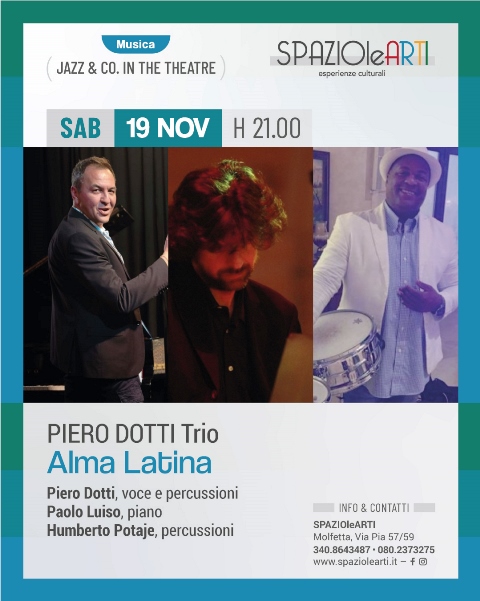 CON IL CONCERTO DEL TRIO DI PIERO DOTTI PARTE LA 4^ EDIZIONE DELLA RASSEGNA JAZZ & CO. IN THE THEATRE A SPAZIOLEARTI