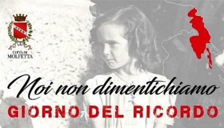 VENERD 10 E SABATO 11 FEBBRAIO DUE EVENTI A MOLFETTA PER NON DIMENTICARE LE VITTIME DELLE FOIBE