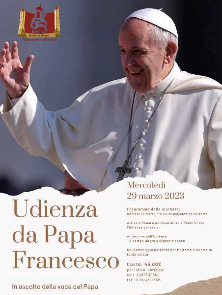 PELLEGRINAGGIO A ROMA MERCOLED 29 MARZO PER ASSISTERE ALLUDIENZA GENERALE DI PAPA FRANCESCO