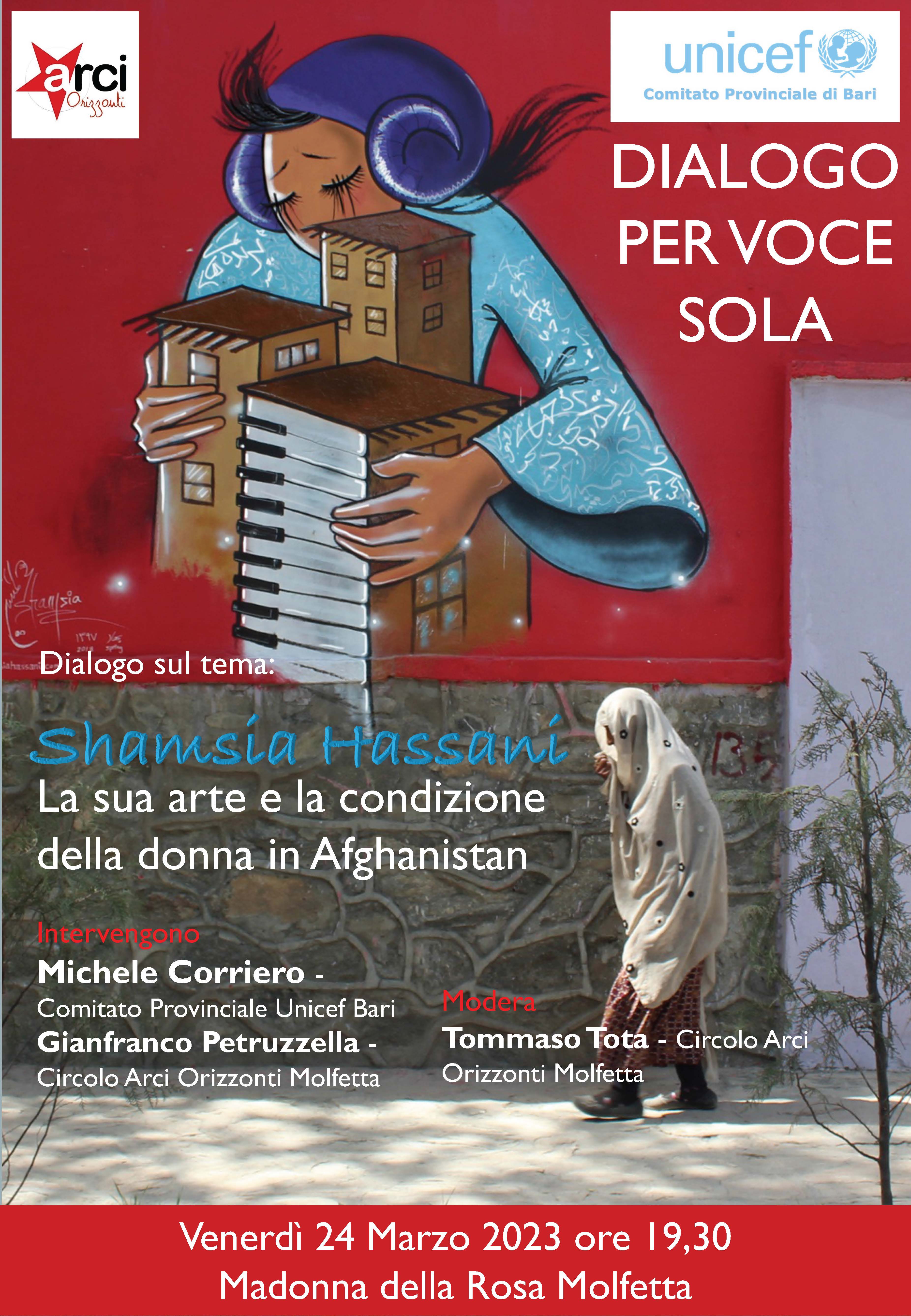LARCI ORIZZONTI DI MOLFETTA E LUNICEF COMITATO PROVINCIALE DI BARI ORGANIZZANO UN INCONTRO PER PARLARE DELLARTISTA AFGHANA SHAMSIA HASSANI
